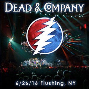 Dead & Company CD Soundboards (3-CD) ~ Flushing, NY 6/26/16 ~ Brand New!